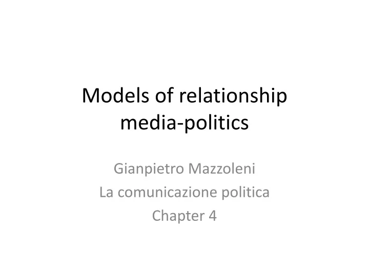 models of relationship media politics