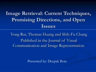 Image Retrieval: Current Techniques, Promising Directions, and Open Issues