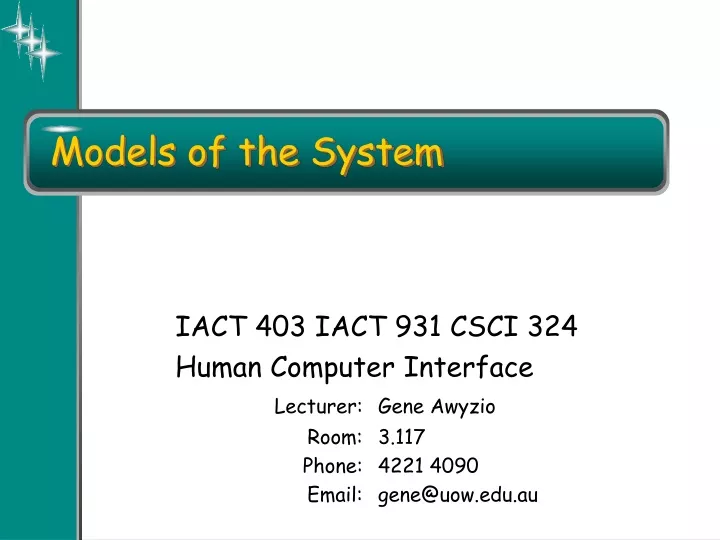 models of the system