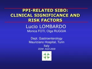 PPI-RELATED SIBO:  CLINICAL SIGNIFICANCE AND  RISK FACTORS