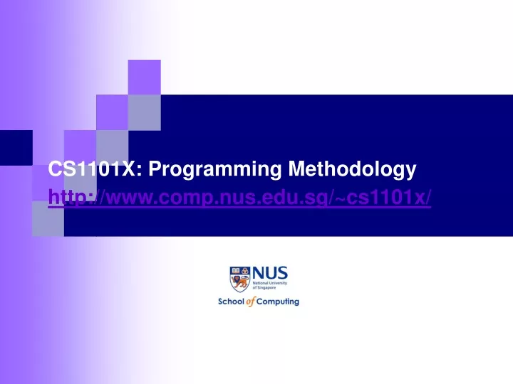 cs1101x programming methodology http www comp nus edu sg cs1101x
