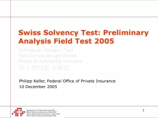 Swiss Solvency Test: Preliminary Analysis Field Test 2005