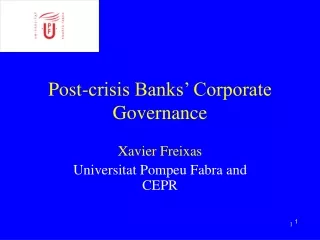 Post-crisis Banks’ Corporate Governance