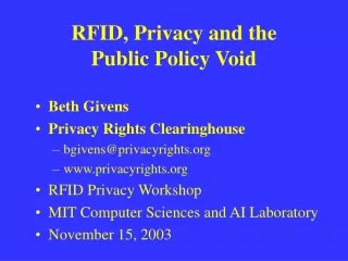 RFID, Privacy and the  Public Policy Void