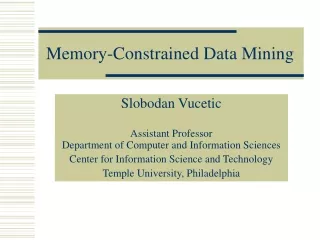 Memory-Constrained Data Mining