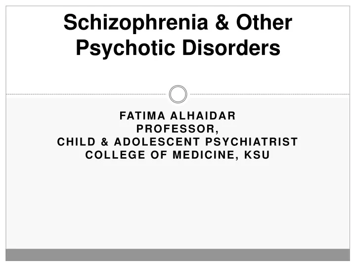 schizophrenia other psychotic disorders