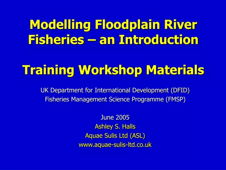 modelling floodplain river fisheries an introduction training workshop materials