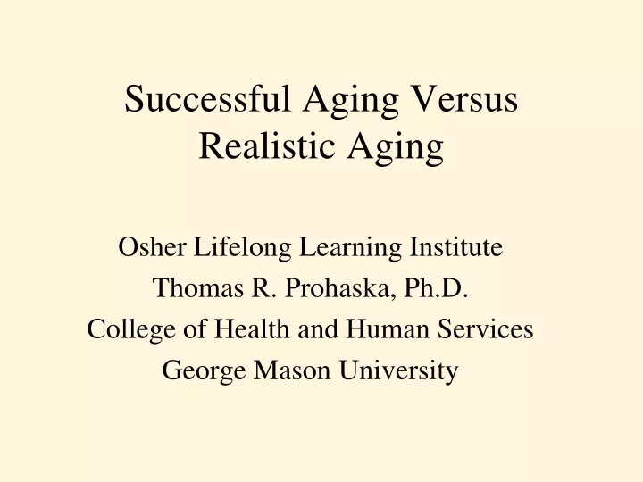 successful aging versus realistic aging