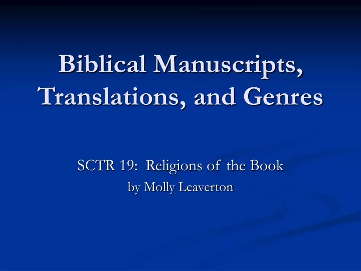 biblical manuscripts translations and genres