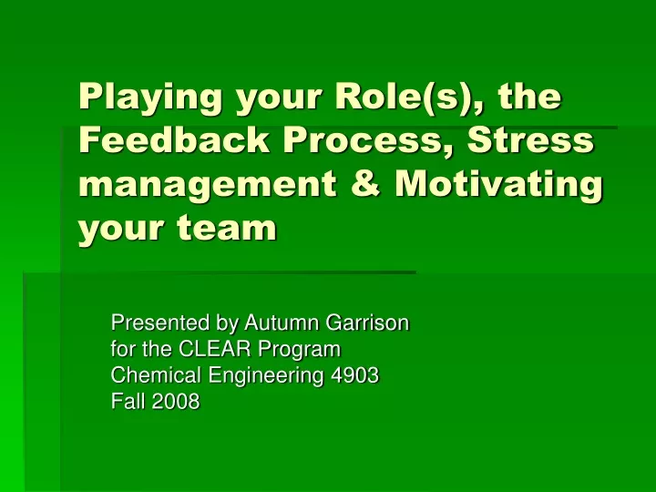 playing your role s the feedback process stress management motivating your team