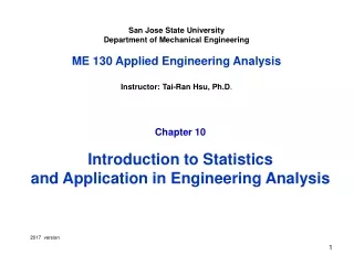San Jose State University Department of Mechanical Engineering ME 130 Applied Engineering Analysis