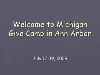 Welcome to Michigan Give Camp in Ann Arbor