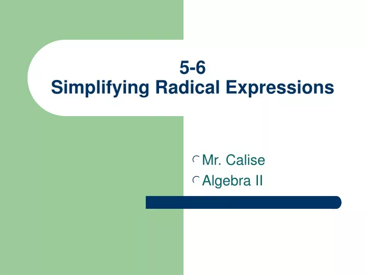 5 6 simplifying radical expressions