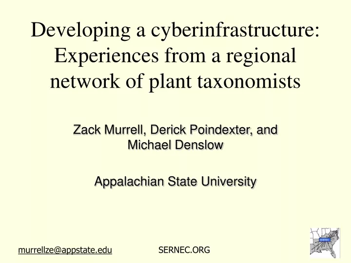 developing a cyberinfrastructure experiences from a regional network of plant taxonomists