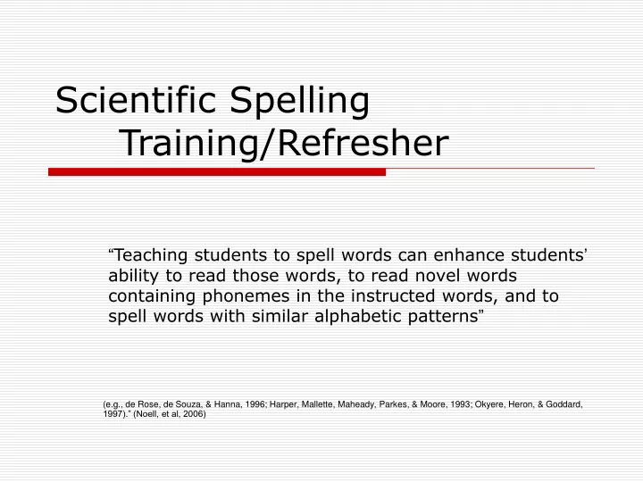scientific spelling training refresher