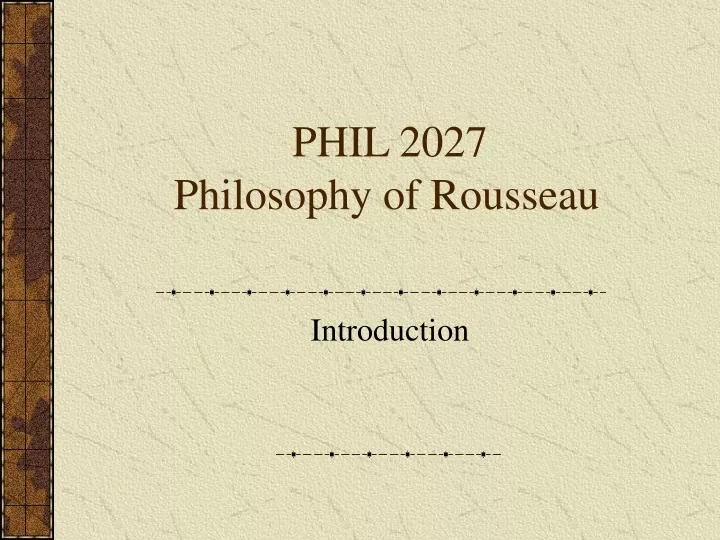 phil 2027 philosophy of rousseau