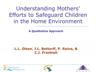 Understanding Mothers’ Efforts to Safeguard Children in the Home Environment