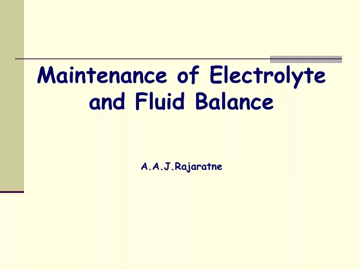 maintenance of electrolyte and fluid balance