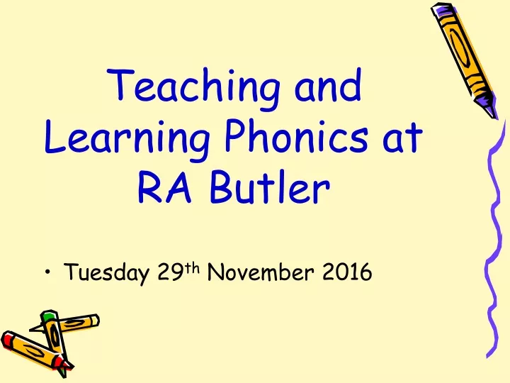 teaching and learning phonics at ra butler