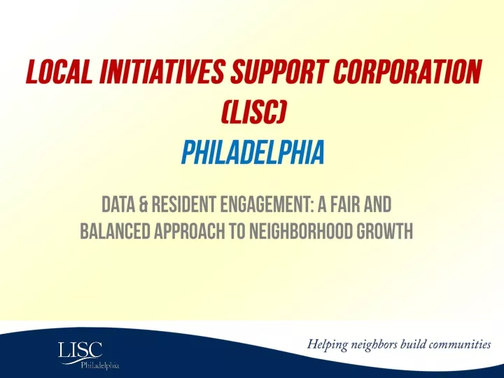 local initiatives support corporation lisc philadelphia