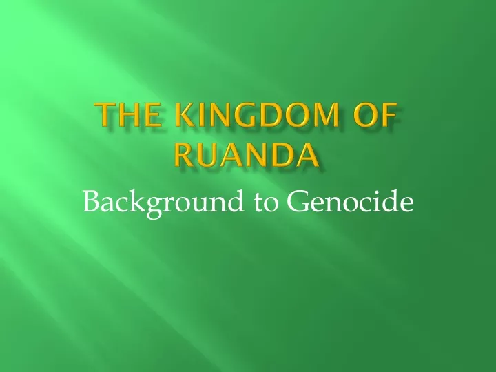 the kingdom of ruanda