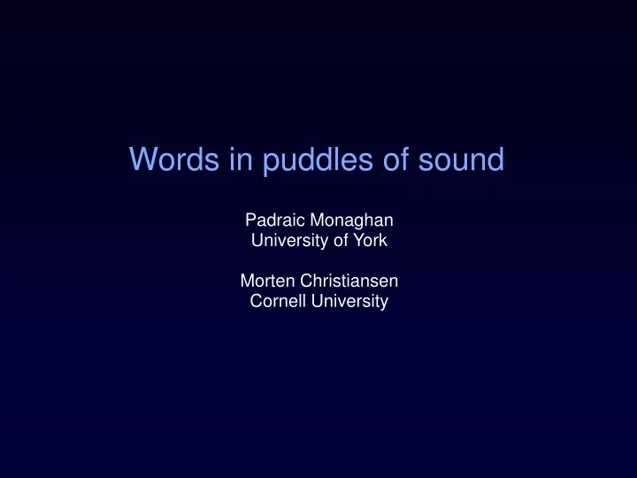words in puddles of sound