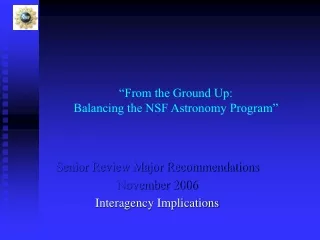“From the Ground Up: Balancing the NSF Astronomy Program”
