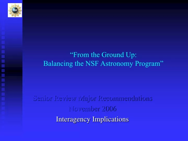 from the ground up balancing the nsf astronomy program