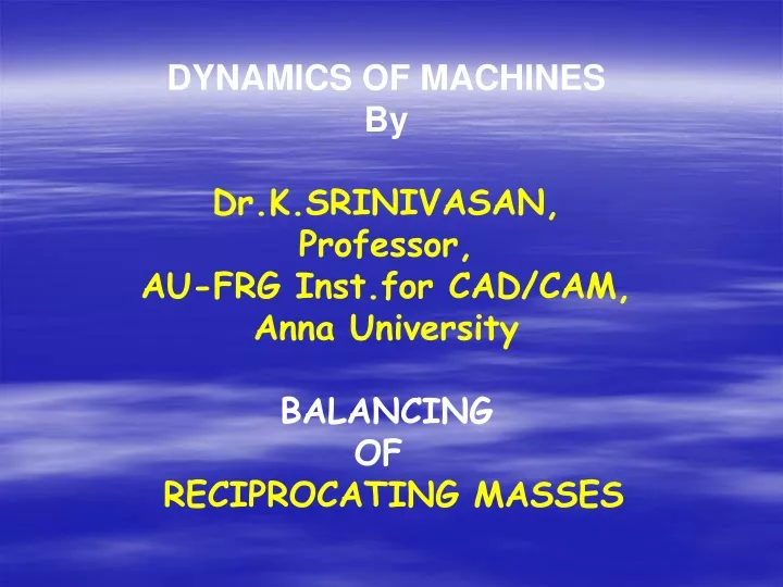 dynamics of machines by dr k srinivasan professor