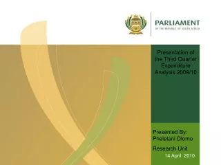 Presentation of the Third Quarter Expenditure Analysis 2009/10