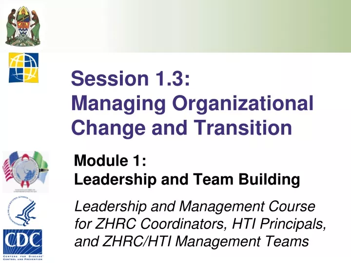 session 1 3 managing organizational change and transition