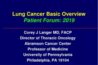 Lung Cancer Basic Overview Patient Forum: 2019