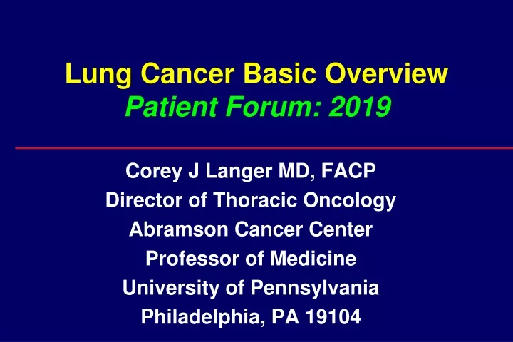 lung cancer basic overview patient forum 2019