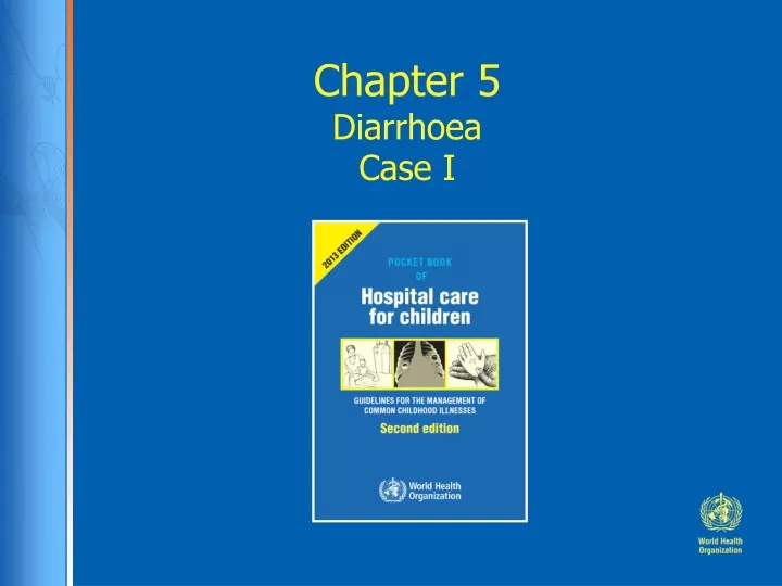 chapter 5 diarrhoea case i