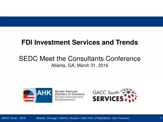 FDI Investment Services and Trends SEDC Meet the Consultants Conference