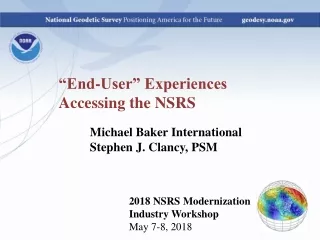 “End-User” Experiences  Accessing the NSRS