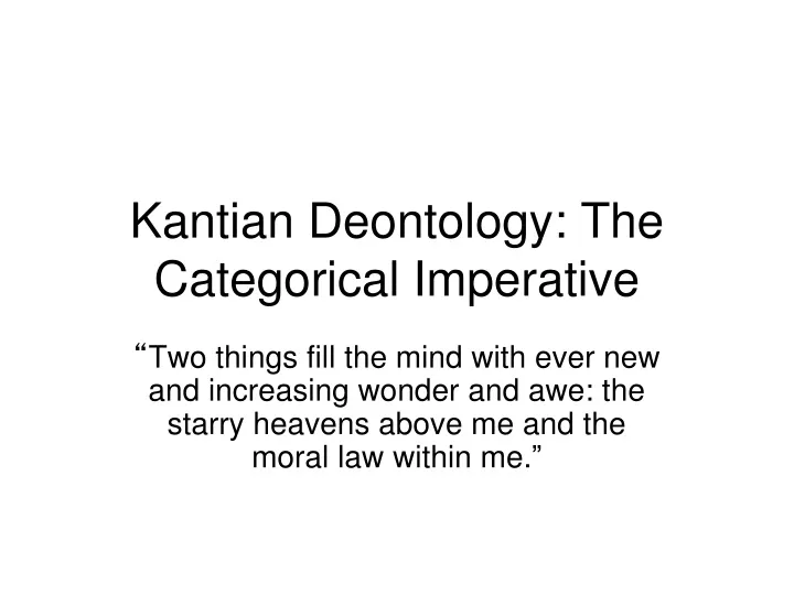 kantian deontology the categorical imperative
