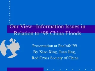 Our View--Information Issues in Relation to ‘98 China Floods