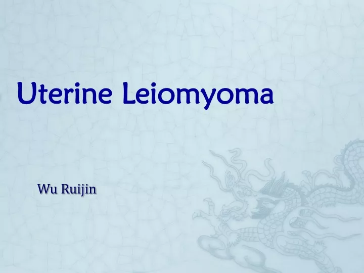 uterine leiomyoma