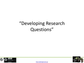 “Developing Research Questions”
