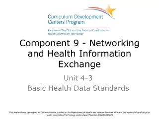 Component 9 - Networking and Health Information Exchange