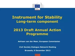 Instrument for Stability Long-term component 2013 Draft Annual Action Programme
