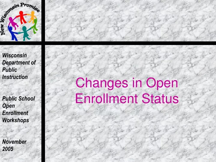changes in open enrollment status