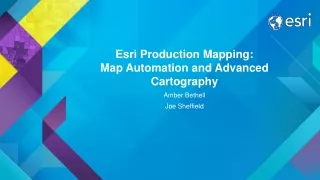 Esri Production Mapping: Map Automation and Advanced Cartography