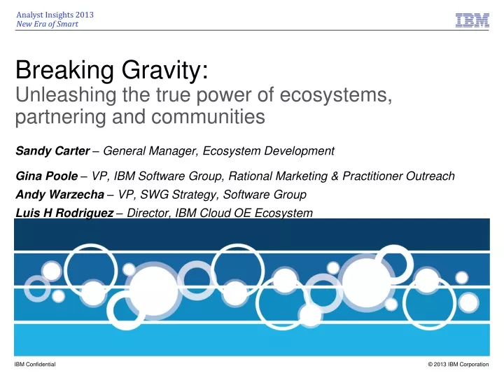 breaking gravity unleashing the true power of ecosystems partnering and communities