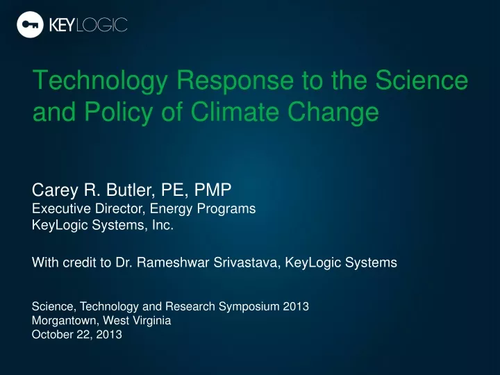 technology response to the science and policy of climate change