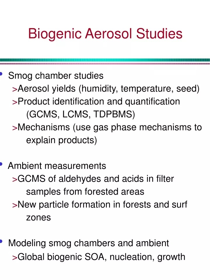 biogenic aerosol studies