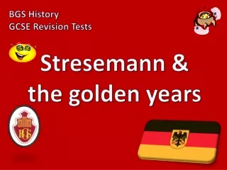 Stresemann &amp; the golden years