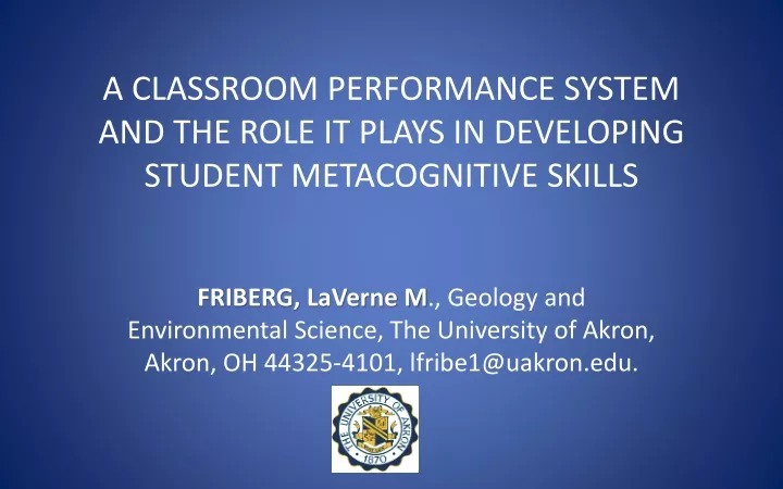 a classroom performance system and the role it plays in developing student metacognitive skills