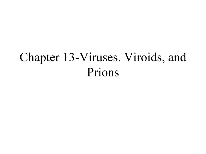 chapter 13 viruses viroids and prions